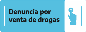 Denuncia por venta de drogas